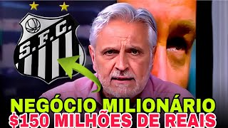 SAIU AGORA! SANTOS VAI ENCHER OS COFRES! TORCIDA VAI A LOUCURA! ÚLTIMAS NOTÍCIAS DO SANTOS