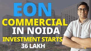 EON | Eye Of Noida | Fairfox EON | Commercial Office Space in Noida | Retail Shops in Noida |