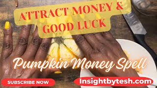 ✨💰🎃🔮 PUMPKIN MONEY SPELL ✨💰GOOD LUCK 🍀 MONEY SPELL 🎃🔮