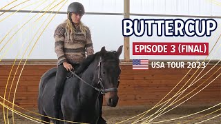 Episode 3: Buttercup (USA Tour 2023)