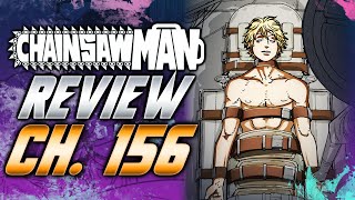 Denji's Life Is In DANGER & Yoru Returns - Chainsaw Man Chapter 156 Review!