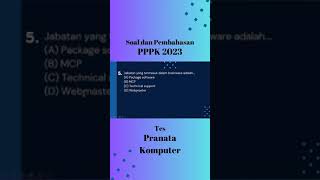 BAGIAN 2 - SOAL DAN PEMBAHASAN PPPK 2023 | TES KEMAMPUAN TEKNIS | PRANATA KOMPUTER #pppk2023