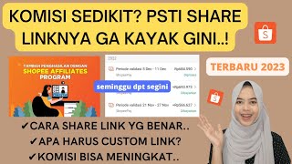 JGN ASAL SHARE! CARA SHARE LINK SHOPEE AFFILIATES PROGRAM YANG BENAR SUPAYA DAPAT BANYAK KOMISI..!