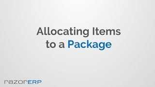 Allocating Items to a Package