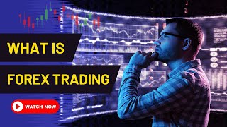 What is Forex Trading #forex #passiveincome #financialgrowth