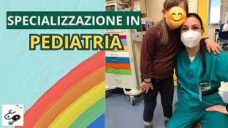 PEDIATRIA,  TUTTO SULLA SPECIALIZZAZIONE || med pages