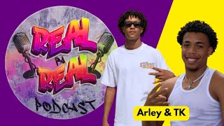 Real Pa Real Podcast ku Arley & TK