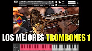 THE BEST REAL TROMBONE 1 LIBRARY🎺🎺🎺😱LAS MEJORES LIBRERÍAS KONTAKT😱🤩Mejores Trombones🤩🎼🎹BY LMTYM🔥💯