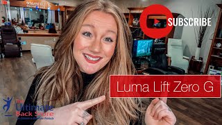 Luma Lift Zero Gravity Chair Overview - Positive Posture