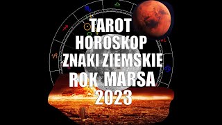 PRZEPOWIEDNIA DLA ZNAKÓW ZIEMSKICH  ASCENDENTOWYCH  SOLARNYCH  KSIĘŻYCOWYCH NA ROK MARSA 2023