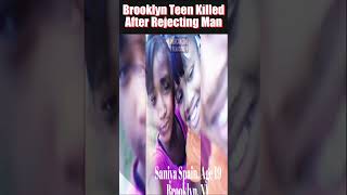 Brooklyn Teen Killed After Rejecting Man| Rip Samyiah Spain #crime #brooklyn #shorts #newyork