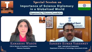 Importance of Science Diplomacy in a Globalized World | Sanjeev Varshney | Kamakshi Wason