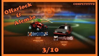 Rocket League COMPETITIVO #03 - OHarlock & Alemão | MD10