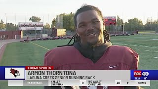 Final Quarter feature: Laguna Creek running back Armon Thorntona