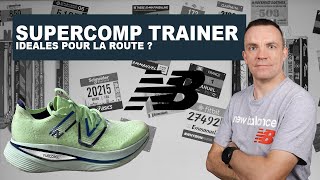 New Balance SuperComp Trainer : Idéales pour la route ?