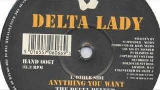 Delta Lady - Anything You Want