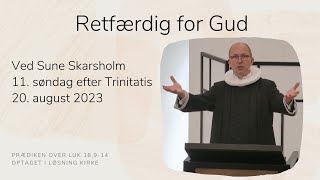 Retfærdig for Gud v/Sune Skarsholm