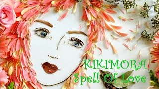 Kikimora - Spell Of Love