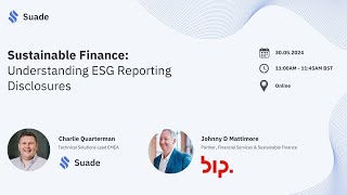 Sustainable Finance: Understanding ESG Reporting Disclosures