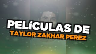 Las mejores películas de Taylor Zakhar Perez