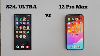 Galaxy S24 Ultra vs iphone 12 Pro Max || Speed Test