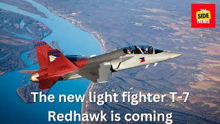 T-7 Redhawk New Multi-Role Fighter