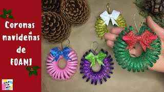 Cómo hacer🎄CORONAS NAVIDEÑAS de FOAMI (GOMA EVA) - ADORNOS de NAVIDAD - Manualidades navideñas 2021