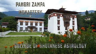 Pangri Zampa Monastery and College of Astrology