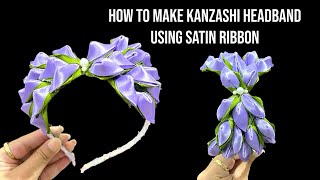 How to make Kanzashi Headband using Satin Ribbon #kanzashi  #kanzashi_flowers  #diy  #headband