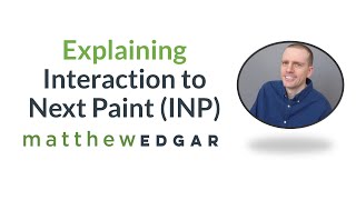 What is Interaction to Next Paint?