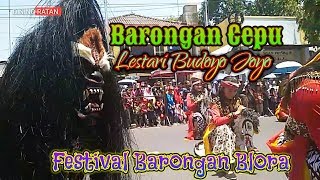 Festival Barongan Blora | BARONGAN CEPU Lestari Budoyo Joyo