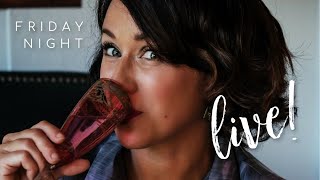 Friday Night LIVE with Parisienne Farmgirl | I'M BACK