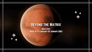 Beyond The Matrix - This Week in Martian Transits