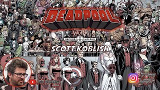 World Record Breaking Cover, Deadpool, and X-Men with Scott Koblish | Sig Slayers 35