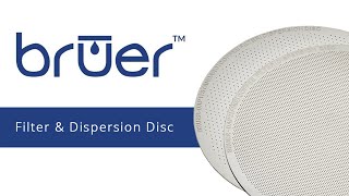 How to use the Bruer Filter and Dispersion Disc