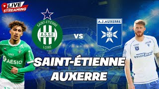 LIVE SAINT-ETIENNE - AUXERRE LIVE MATCH // MATCH EN DIRECT DES BARRAGES // AUXERRE EN LIGUE 1 ?!