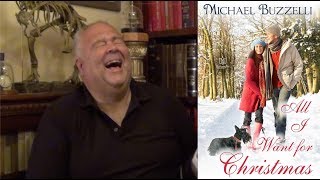 MICHAEL BUZZELLI - Author, ALL I WANT FOR CHRISTMAS