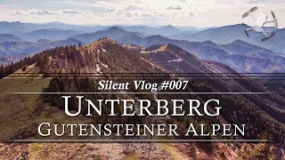 🇦🇹 Unterberg / Gutensteiner Alpen | Silent Vlog #007