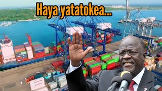 hivi ndivyo MAGUFULI  alivyotabiri kuhusu sakata la Bandari ya Dar Kuuzwa/nusu amwage machozi