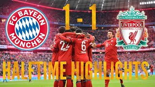 FC Bayern München 1 - 1 FC Liverpool Halftime Highlights Own Goal Highlights Championsleague 2019 HD