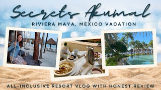 Secrets Akumal Riviera Maya Resort | Vlog with Tour & Review