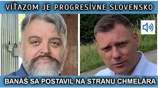 VÍŤAZOM JE PROGRESÍVNE SLOVENSKO. BANÁŠ SA POSTAVIL NA STRANU CHMELÁRA.