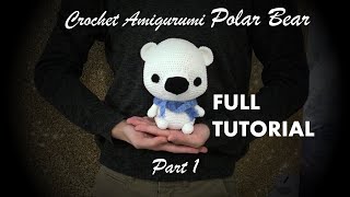 Crochet Amigurumi POLAR BEAR | Full Tutorial Part 1