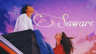 Saware { Slow & Reverb } Arijit Singh || Lofi Music || VIBEY TRACKS