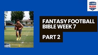 Fantasy Football Bible Week 7 - Part 2