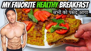 delicious healthy food that I want to eat everyday |  high protein  | नाश्ता जो हर किसी को पसंद आए