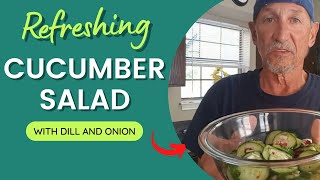 ENGLISH CUCUMBER SALAD | Fresh Dill and Red Onion