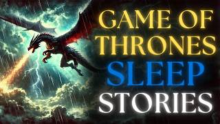 10 Game of Thrones Folktales | Cozy ASMR | Bedtime Stories For Adults