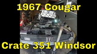 1967 Mercury Cougar 289 to 351 Swap