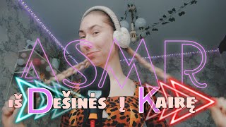 ASMR lietuviškai🎙️ | Garsai iš dešinės į kairę🔁 | Left to Right🎧